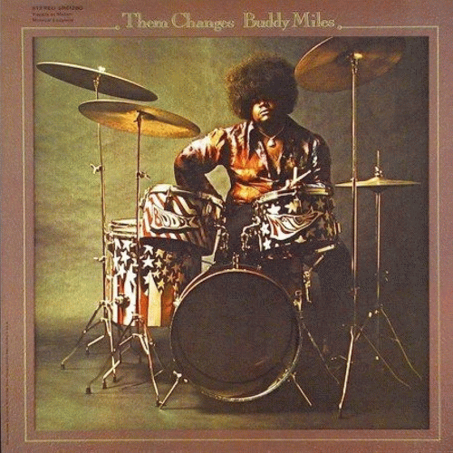 Buddy Miles : Them Changes